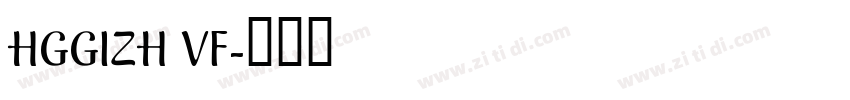 HGGIZH VF字体转换